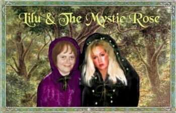 Mystic Rose and Lilu